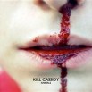 Kill Cassidy - Animals